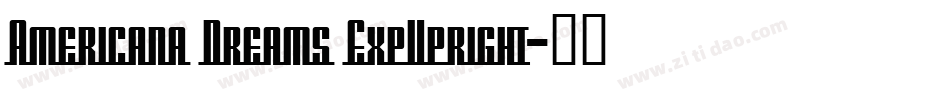 Americana Dreams ExpUpright字体转换